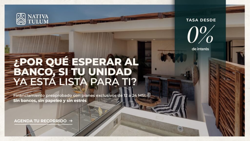 Financiamiento Interno en Tulum: La Alternativa Real para Invertir Sin Banco (Guía 2025)